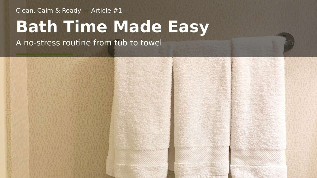 Bath Time Made Easy cover image with clean towel setup and calm baby bath routine title.