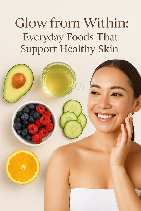Healthy woman with glowing skin surrounded by avocado, berries, cucumber, and green tea on a light background – Glow from Within blog cover.