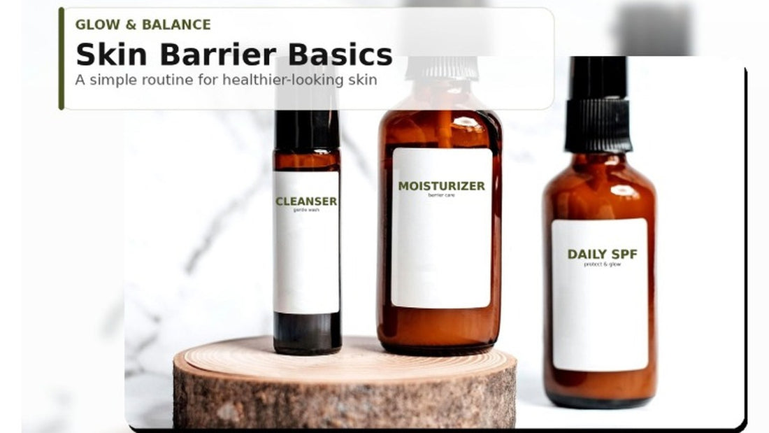 Blog cover with amber skincare bottles labeled Cleanser, Moisturizer, and Daily SPF, titled “Skin Barrier Basics”.