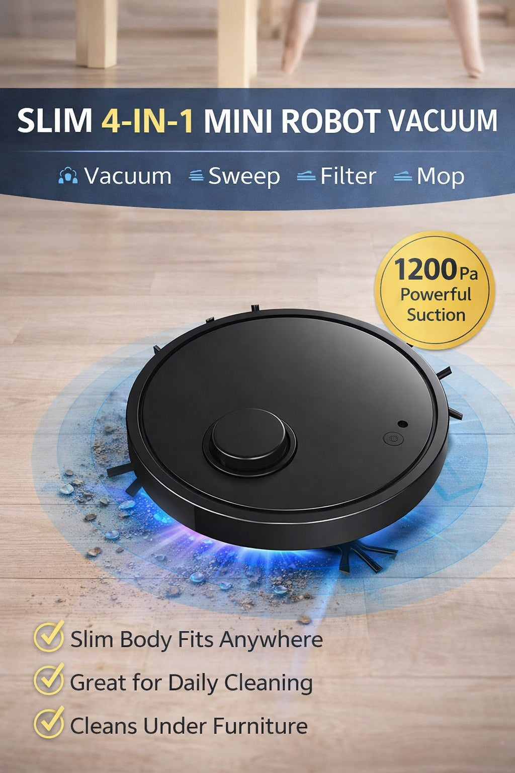 Slim black mini robot vacuum on a wood floor, highlighted as a compact 4-in-1 cleaner with strong suction for daily cleaning and hard-to-reach spaces.